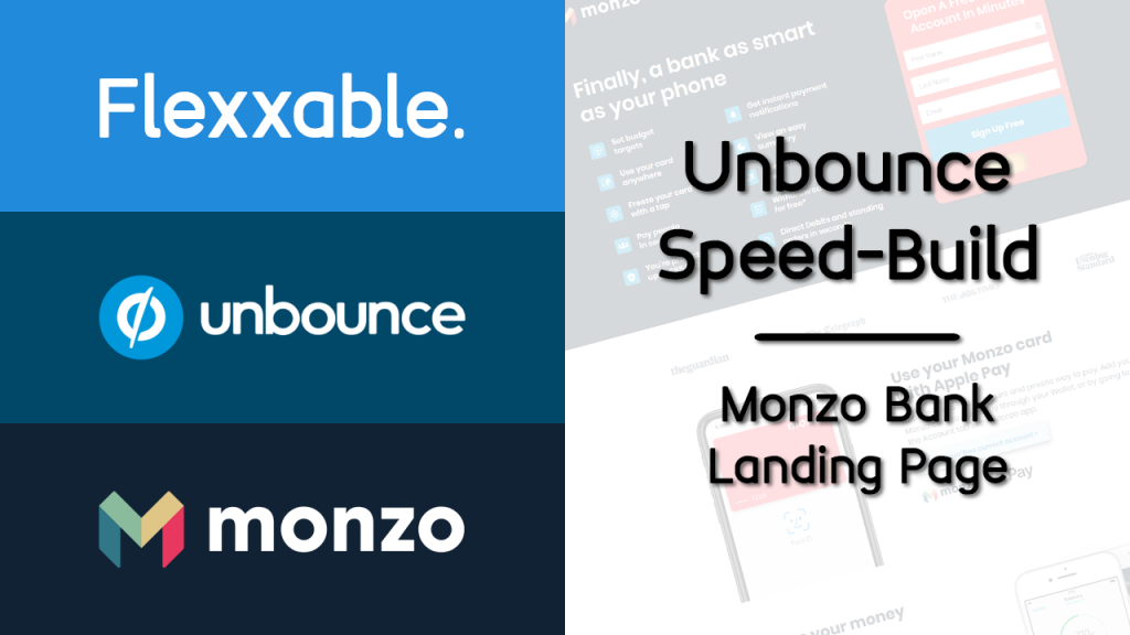 unbounce speed build monzo bank flexxable landing page