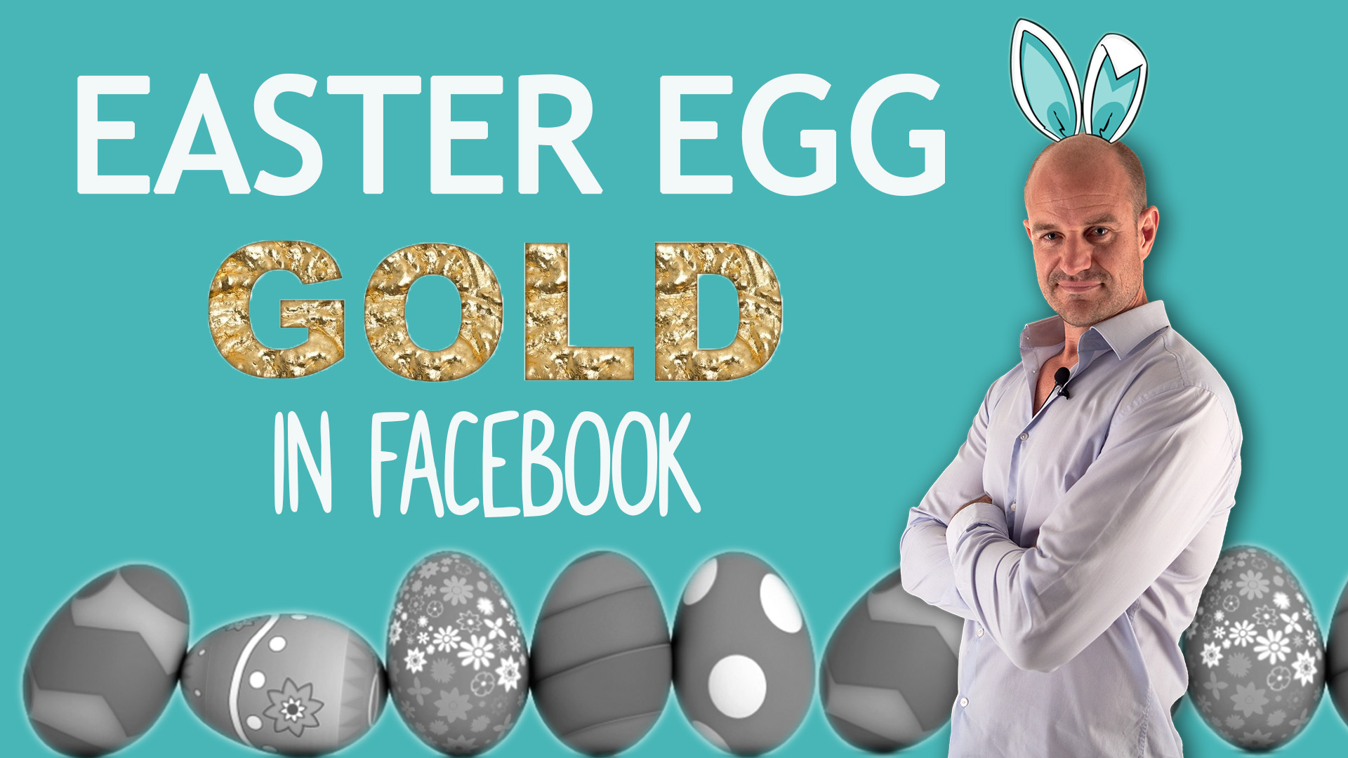 easter-egg-gold-facebook-ad-strategy-thumbnail