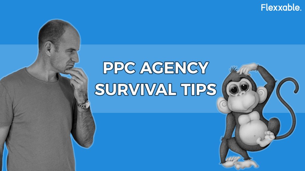 PPC Survival Tips