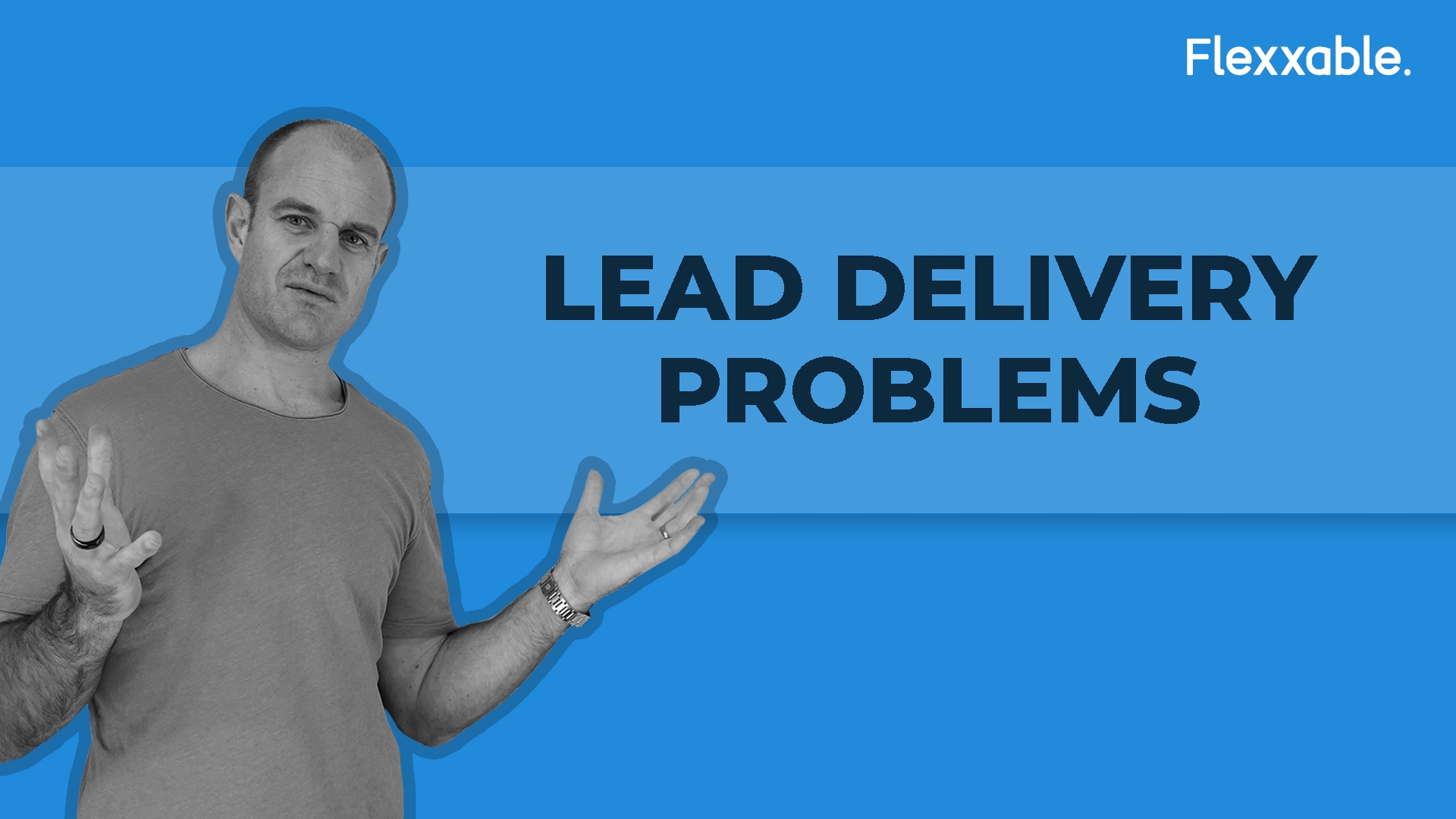 Lead Delivery Problems