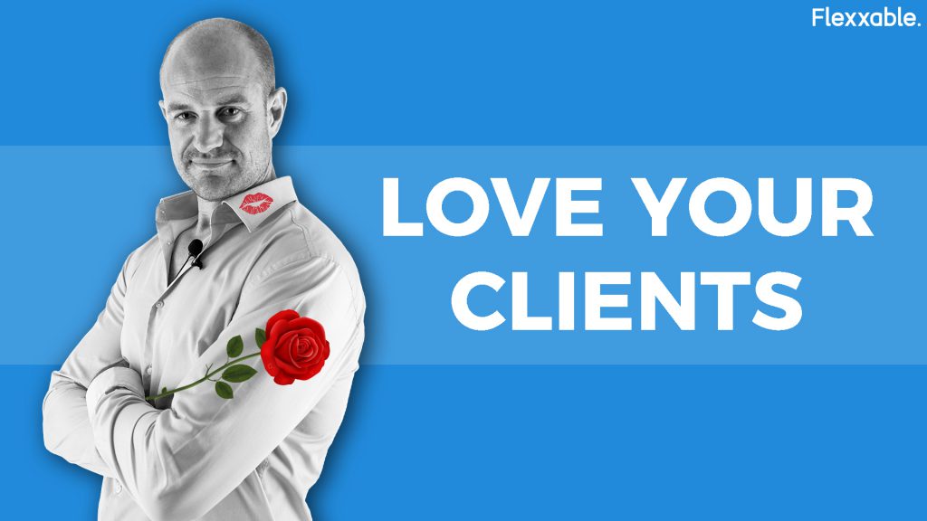Love Your Clients