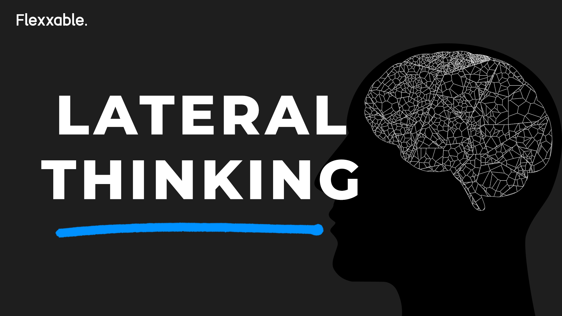 The Power Of Lateral Thinking Flexxable