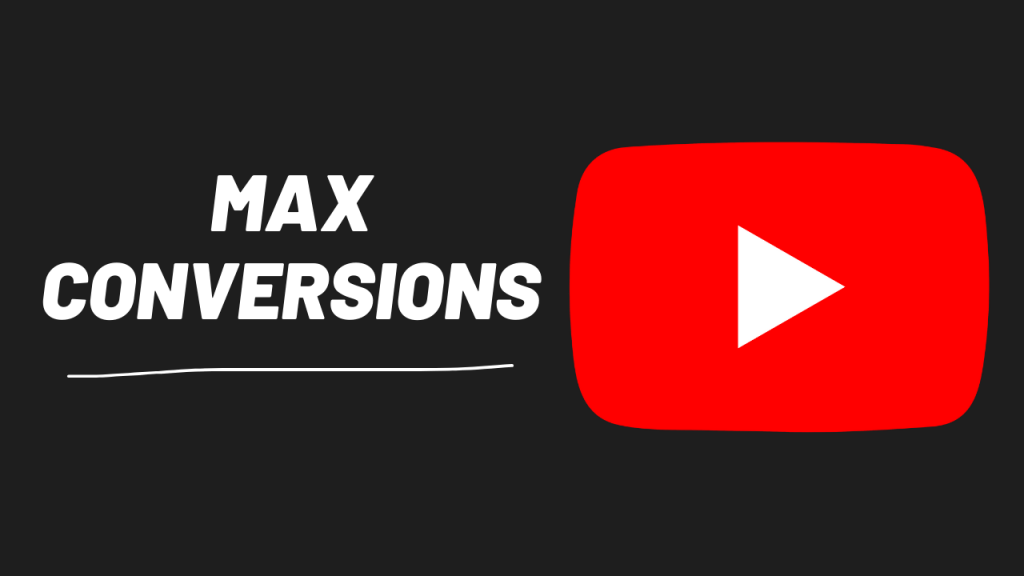 max conversions