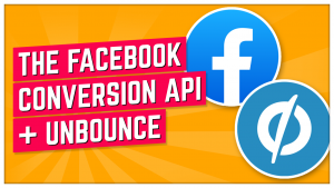 Facebook Conversion API with Unbounce