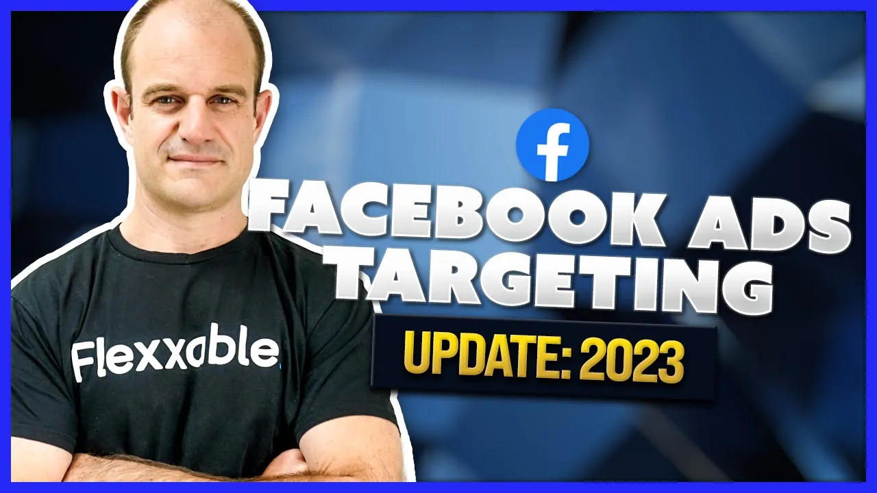 Facebook Ads Targeting in 2023